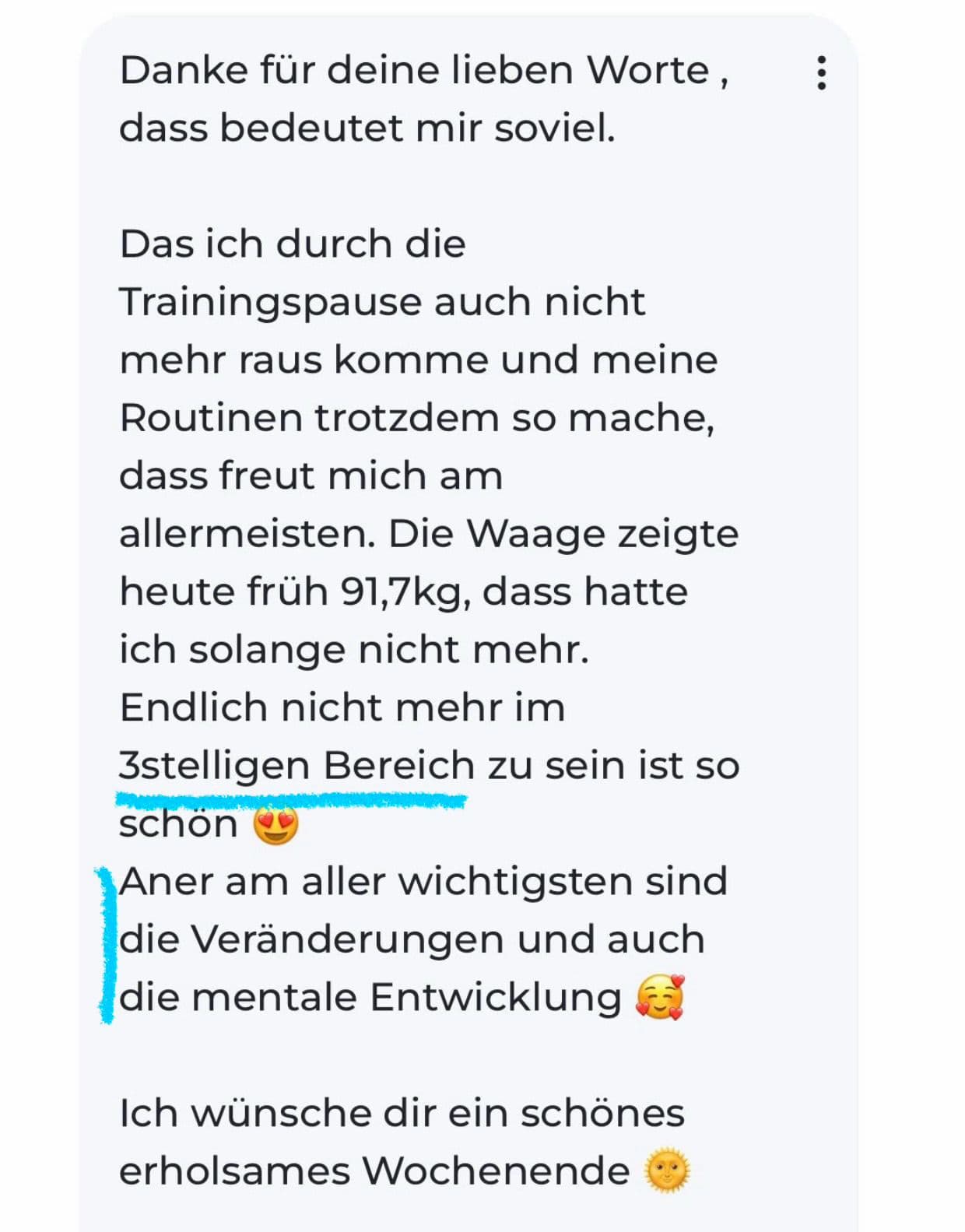 Kundinnennachricht über ein Gewicht unter 100 Kilogramm und mentale Entwicklung